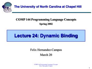Lecture 24: Dynamic Binding