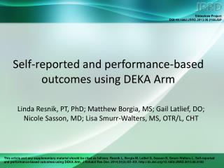 Self-reported and performance-based outcomes using DEKA Arm