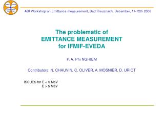 The problematic of EMITTANCE MEASUREMENT for IFMIF-EVEDA