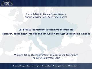 Presentation by Giorgio Rosso Cicogna Special Advisor to CEI Secretary General