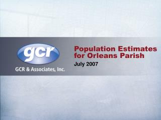 Population Estimates for Orleans Parish July 2007