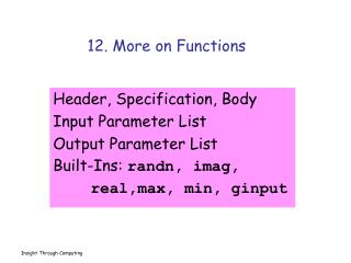 12. More on Functions