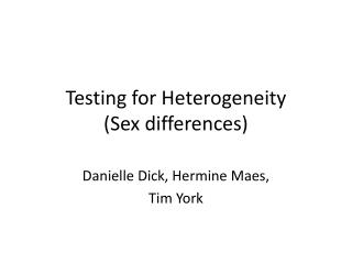Testing for Heterogeneity (Sex differences)