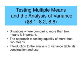 Testing Multiple Means and the Analysis of Variance ( §8.1, 8.2, 8.6 )