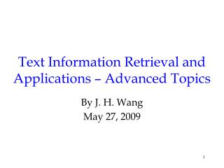 Text Information Retrieval and Applications – Advanced Topics