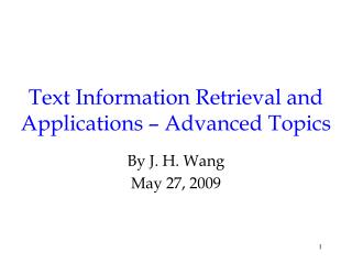 Text Information Retrieval and Applications – Advanced Topics