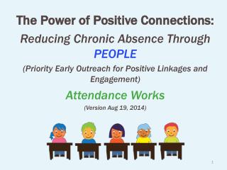 The Power of Positive Connections: Reducing Chronic Absence Through PEOPLE