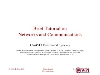 Brief Tutorial on Networks and Communications