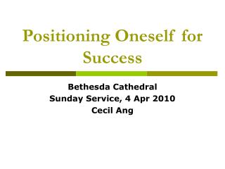 Positioning Oneself for Success