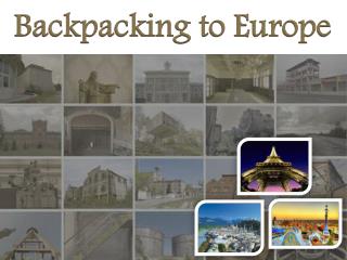 Backpacking to Europe