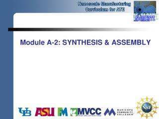 Module A-2: SYNTHESIS &amp; ASSEMBLY