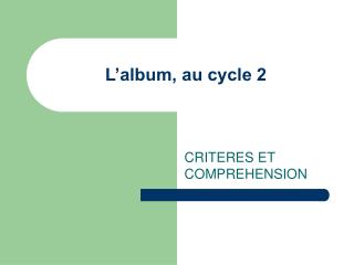 L’album, au cycle 2