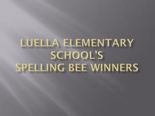 Luella Elementary School’s Spelling Bee Winners