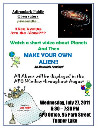Adirondack Public Observatory presents… Alien Events Are We Alone???