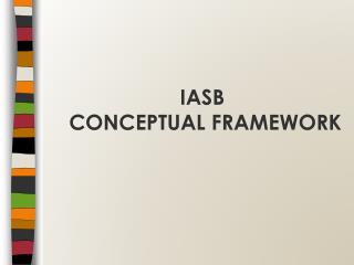 IASB CONCEPTUAL FRAMEWORK