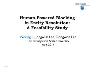 Human-Powered Blocking in E ntity Resolution: A Feasibility Study