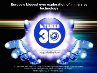 Europe’s biggest ever exploration of immersive technology