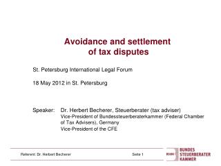 Avoidance and settlement of tax disputes