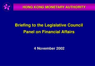 HONG KONG MONETARY AUTHORITY