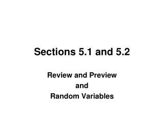 Sections 5.1 and 5.2