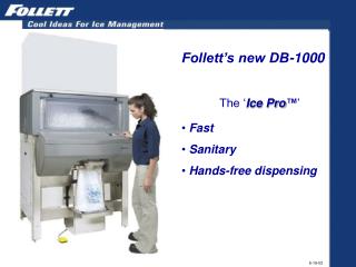 Follett’s new DB-1000
