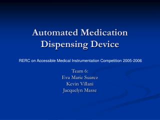 Automated Medication Dispensing Device