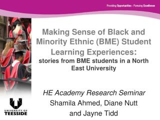 HE Academy Research Seminar Shamila Ahmed, Diane Nutt and J ayne Tidd