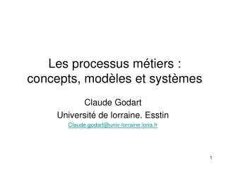 Les processus métiers : concepts, modèles et systèmes