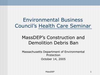 Environmental Business Council’s Health Care Seminar