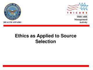 Ethics as Applied to Source Selection