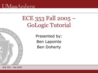 ECE 353 Fall 2005 – GoLogic Tutorial