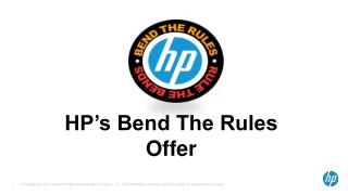 HP’s Bend The Rules Offer