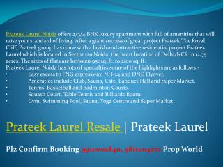 Prateek Laurel Noida!9811004272!Prateek Laurel Resale!Pratee