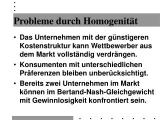 Probleme durch Homogenität