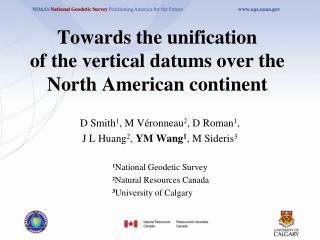 Towards the unification of the vertical datums over the North American continent