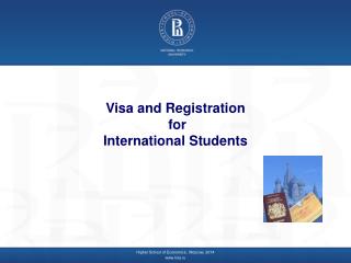 Visa and Registration for International Students