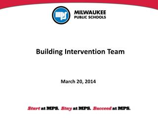 Building Intervention Team