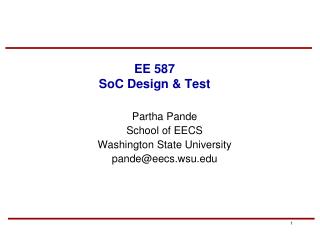 EE 587 SoC Design & Test