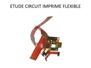 ETUDE CIRCUIT IMPRIME FLEXIBLE