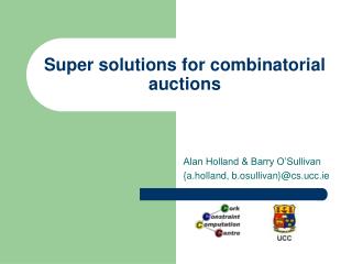 Super solutions for combinatorial auctions