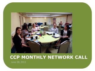 CCP MONTHLY NETWORK CALL
