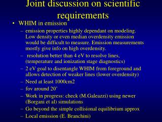 Joint discussion on scientific requirements