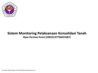 Sistem Monitoring Pelaksanaan Konsolidasi Tanah Ryan Perman Putra (20023137756631687)