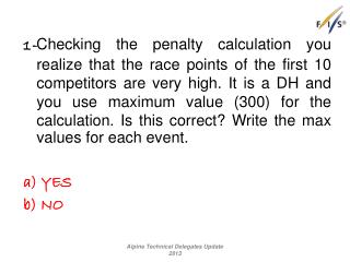 3 - On the race day, what should the Jury do in the morning as one of its first duties ?