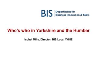 Who’s who in Yorkshire and the Humber