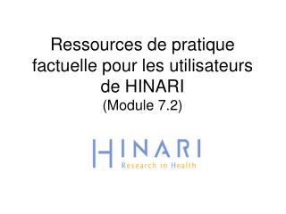Ressources de pratique factuelle pour les utilisateurs de HINARI (Module 7.2)