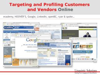 Targeting and Profiling Customers and Vendors Online