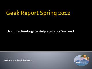 Geek Report Spring 2012