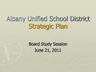 Albany Unified School District Strategic Plan