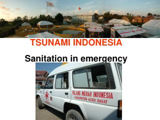 TSUNAMI INDONESIA Sanitation in emergency